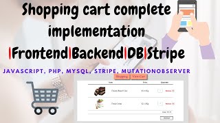 Shopping Cart Complete Implementation Frontend Backend DB Stripe MutationObserver [upl. by Aldred]