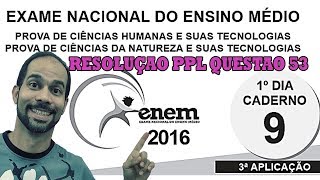 RESOLUÇÃO PPL 2016 Q 53 [upl. by Ahseyn]