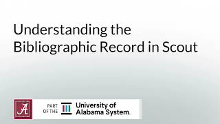 Understanding the Bibliographic Record in Scout [upl. by Pauly]