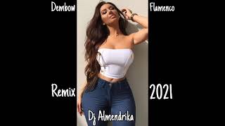 DJ ALMENDRIKA  DembowFlamenco  ¿Y ESO REMIX 🙌🎶 [upl. by Caddaric160]