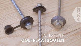 Welke golfplaatbouten kiezen  Alles over golfplaatbouten [upl. by Ramo]