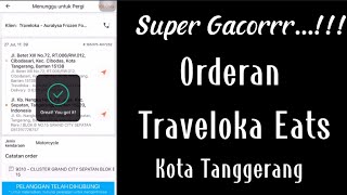 Orderan Lalamove Traveloka Eats Gacor Daerah Kota Tangerang [upl. by Vogeley]