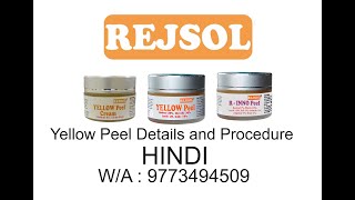 REJSOL Yellow peel  3 Variants explained and Procedure [upl. by Adli644]