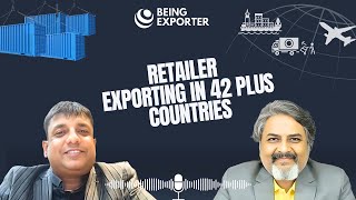 Retailer Exporting in 42 Countries  Being Exporter  Bhagirath Goswami [upl. by Aifoz]