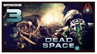 Lets Play Dead Space 2 With CohhCarnage  Episode 3 [upl. by Ynohtn23]