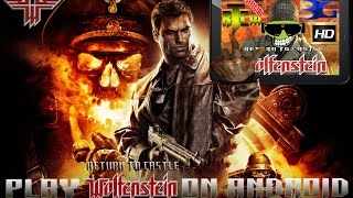 How to Play Return to Castle Wolfenstein on Android in HD Beloko Games [upl. by Lambrecht]