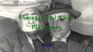 Flanagan and Allen  FDR Jones 1939 HD [upl. by Neerual]