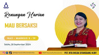 Renungan Harian Sabtu 28 September 2024  HKBP Maranatha Rawalumbu  Mau Bersaksi [upl. by Jan207]