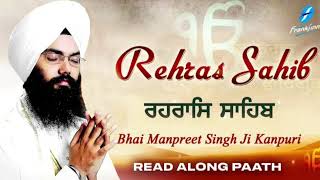 Rehras sahib full pathbhai Manpreet Singh kanpuri [upl. by Anuat663]