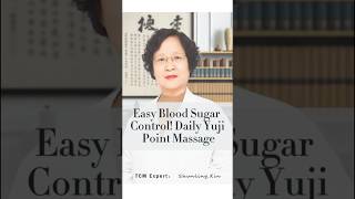 Easy Blood Sugar Control Daily Yuji Point Massage [upl. by Leakcim]