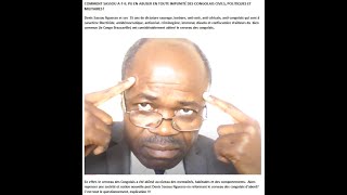 COMMENT SASSOU ATIL PU EN ABUSER EN TOUTE IMPUNITÉ DES CONGOLAIS CIVILS POLITIQUES ET MILITAIRES [upl. by Ilrebma728]