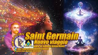 🛸👽❤🛸 Saint Germain – Nuovo Viaggio  Voce di Simona Kovarikova [upl. by Nomzed]