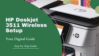 HP Deskjet 3511 Wireless Setup [upl. by Anerak660]