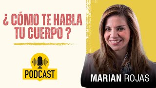 ¿ CÓMO TE HABLA TU CUERPO  MARIAN ROJAS ESTAPÉ [upl. by Haelahk30]