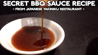 The secret recipe of BBQ sauce from Japanese Yakiniku restaurant [upl. by Wilkie]