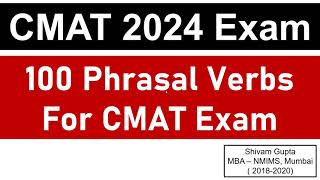 CMAT 2024 Exam 100 Phrasal Verbs for CMAT Exam  Mission JBIMS Mumbai [upl. by Sanchez]