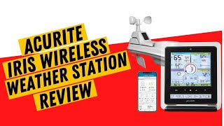 AcuRite Iris 5in1 IndoorOutdoor Wireless Weather Station 01536 M Review [upl. by Leonore]