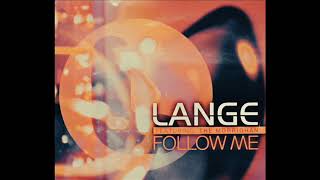 Lange  Follow Me Radio Edit 2000 [upl. by Conias679]