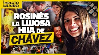 Los Lujos y Excentricidades de Rosinés Chávez la otra Hija de Hugo Chávez [upl. by Field]