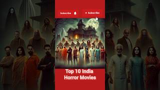 Top 10 India Horror Movies shorts india horrorstories top10 [upl. by Robet]