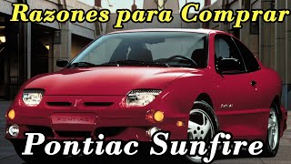 RAZONES PARA COMPRAR UN PONTIAC SUNFIRE  19952005 [upl. by Macpherson]