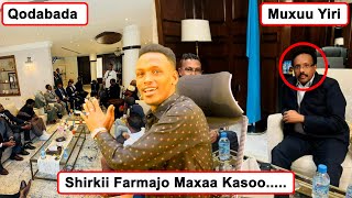 MW Farmajo Muxuu Kayiri QadarMaxa Kasoo Baxay Shirkii Safka Dheer Loogu JirayQodabadaUjeedka [upl. by Leirbaj]