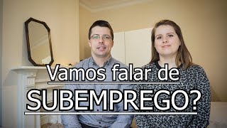 Vamos falar de subemprego [upl. by Lipinski682]