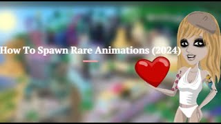 How To Spawn Rare Animations 2024 [upl. by Giefer]