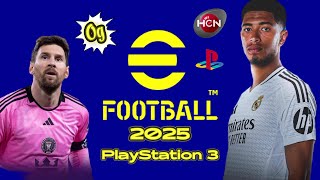 EFOOTBALL 2025 PS3 [upl. by Leahpar]