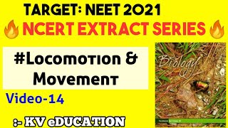 Locomotion amp Movement🔥 Ncert Extract SeriesVid14  NEET 2021  Ncert Biology Revision [upl. by Tortosa799]