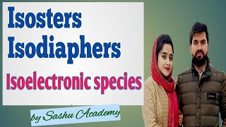 Isosters Isodiaphers amp Isoelectronic species  Structure of Atom  Lecture8 by Sashu Academy [upl. by Blondy]