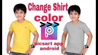 Change shirt color by picsart android app dont miss [upl. by Sanchez]