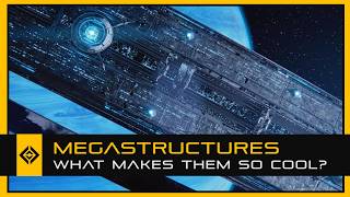 AweInspiring SciFi Megastructures and Why Theyre so Cool [upl. by Ahsirahc]