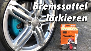 Bremssattel lackieren  FOLIATEC  Anleitung Tutorial DIY [upl. by Ytineres]