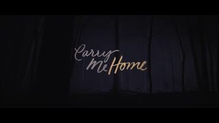 Carry Me Home Teaser Trailer [upl. by Fahland]