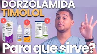 DORZOLAMIDA TIMOLOL PARA QUE SIRVE  3 COSAS [upl. by Idleman]