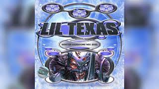 LIL TEXAS  WINTER HARDCORE 2021 MIX [upl. by Adnama]