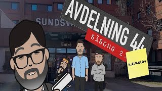 Avdelning 44 säsong 2 Avsnitt 2 av 5  Kalkolov [upl. by Chobot190]