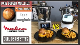 DUEL DE RECETTES  BURGER MOELLEUX ET SAUCE BURGER CookEXPERT VS CompanionTOUCH SandCookampLook [upl. by Yuma]