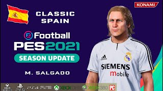 M SALGADO facestats Classic Spain How to create in PES 2021 [upl. by Rimisac]