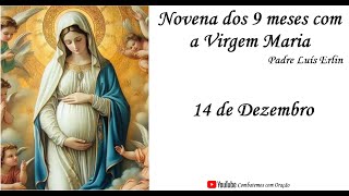 265º dia da Novena dos 9 Meses com a Virgem Maria [upl. by Assirroc]