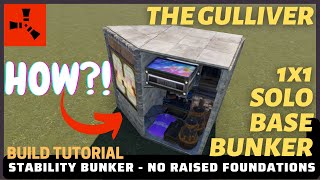 Best 1x1 Bunker of 2022 Rust Solo Stability Bunker Base with NO Raised Foundations Cozy amp Sneaky [upl. by Perrine3]