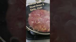 Corned Beef With Sliced Onion Garlic amp Chilli food shortvideo shorts video videos [upl. by Anerres]