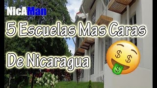 5 Escuelas Mas Caras De Nicaragua [upl. by Elodie]