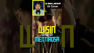 Wisin  Mentirosa IA aicover iacover humor wisin mentirosa reggaeton Wisin AI Cover Ráfaga [upl. by Jareen]