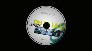 2 Eivissa  Oh La La La Doni Alva Bootleg  Tech House [upl. by Flam]