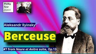 Aleksandr Ilyinsky Berceuse Op13 No7 [upl. by Eberhart449]