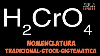 Nomenclatura Tradicional Stock Sistemática Acido Oxácido H2CrO4  Numero de Oxidación del Como Cr [upl. by Anomar]