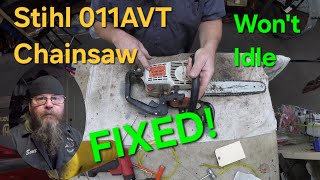 Stihl 011 AVT Chainsaw Wont Idle [upl. by Missie359]