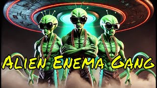 Alien Enema Gang  Flushing The Universe [upl. by Tipton549]